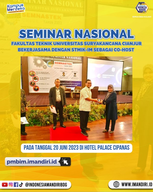 Universitas Suryakancana dan STMIK IM Menggelar Seminar Nasional Teknik (SEMNASTEK) untuk Membahas Inovasi dan Riset Terkini